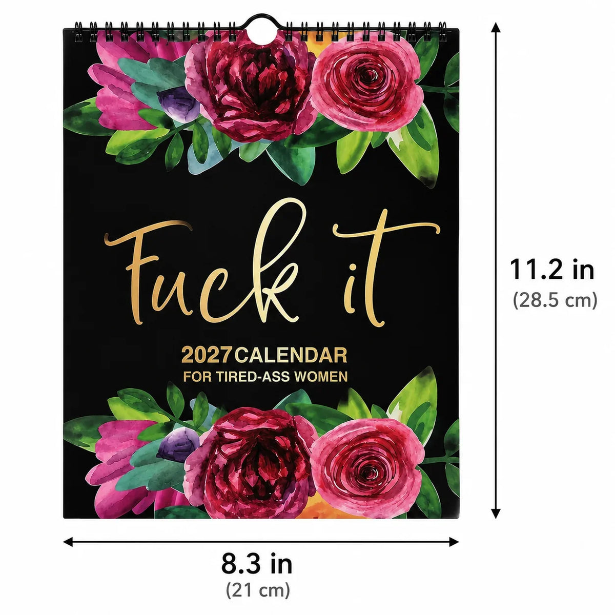 📅 2027 Funny Swear Word "Fuck It" Floral Calendar - Perfect for Home Decor & Gift Ideas
